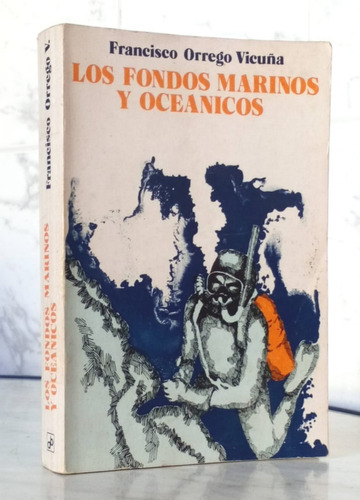 Fondos Marinos Y Oceánicos Francisco Orrego Vicuña / Derecho