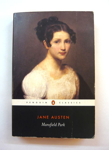 Mansfield Park, Jane Austen, Ed. Penguin