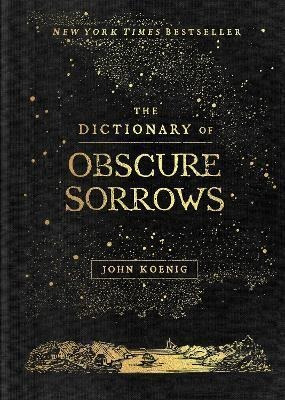 Libro The Dictionary Of Obscure Sorrows - John Koenig