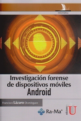 Libro Investigación Forense De Dispositivos Móviles 