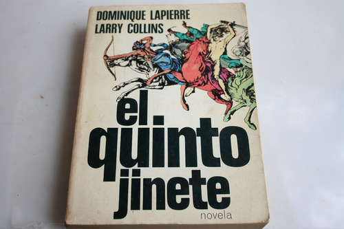 El Quinto Jinete , Dominique Lapierre , Larry Collins