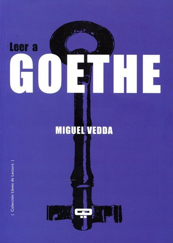 Leer A Goethe, Miguel Vedda, Quadrata