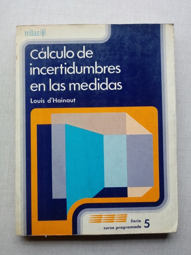 Cálculo De Incertidumbres En Las Medidas D´ Hainaut 1978