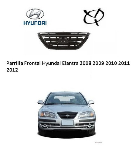 Parrilla Frontal Hyundai Elantra 2008 2009 2010 2011 2012