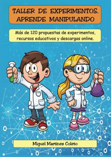 Taller De Experimentos: Aprende Manipulando