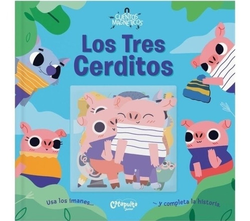 Tres Cerditos, Los Cuentos Magneticos