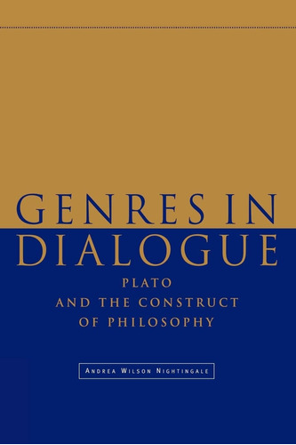 Libro: Genres In Dialogue: Plato And The Construct Of