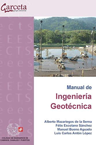 Libro Manual De Ingenieria Geotecnica De Luis Carlos Anton L