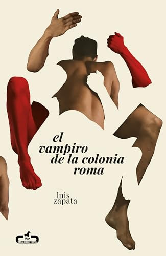 El Vampiro De La Colonia Roma - Zapata Luis