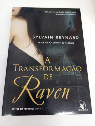 Livro A Transformação De Raven - Reynard, Sylvain [2015]