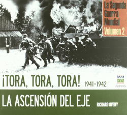 Libro Tora Tora Tora La Ascension Del Ejede Overoy Richar