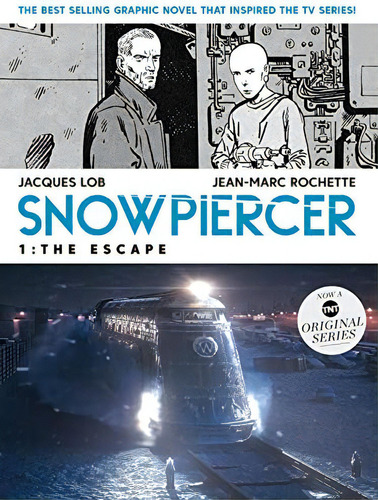 Snowpiercer Vol. 1: The Escape (movie Tie-in), De Lob, Jacques. Editorial Titan Comics, Tapa Blanda En Inglés