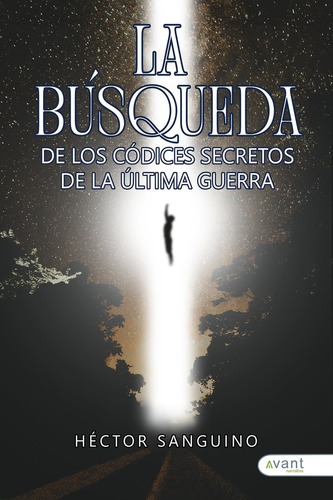 Libro La Bãsqueda De Los Cãdices De La Ãltima Guerra -...