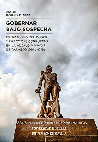 Gobernar Bajo Sospecha, De Moreno Amador, Carlos. Editorial Universidad De Sevilla-secretariado De P, Tapa Blanda En Español