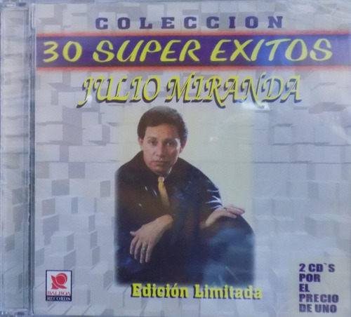 Julio Miranda - 30 Super Éxitos 