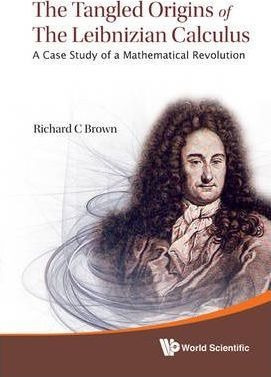 Libro Tangled Origins Of The Leibnizian Calculus, The: A ...