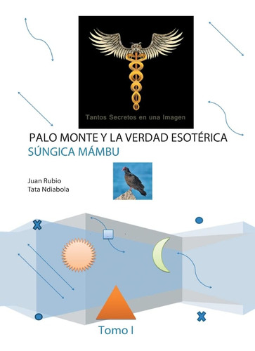 Libro: Palo Monte Y La Verdad Esoterica (spanish Edition)