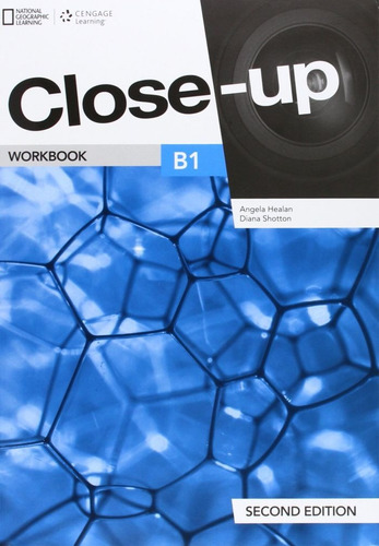 Close-up - 2nd - B1: Workbook, de Healan, Angela. Editora Cengage Learning Edições Ltda., capa mole em inglês, 2014