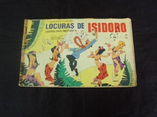 Locuras De Isidoro # 244: Guerra En El Pacifico!