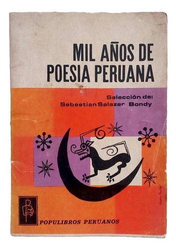 Mil Años De Poesía Peruana Antología Salazar Bondy 