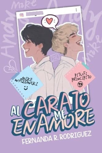 Libro : Al Carajo, Me Enamore - R. Rodriguez, Fernanda 