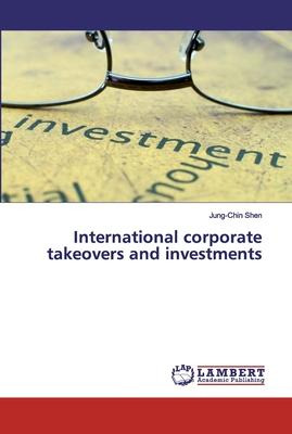 Libro International Corporate Takeovers And Investments -...