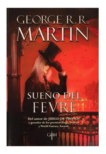 Sueño De Fevre - Penguin Random House - George R R Martin