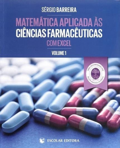 Matemática Aplicada Às Ciências Farmacêuticas Com Excel 