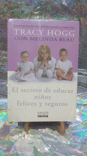 Secreto De Educar Niños Felices Y Seguros