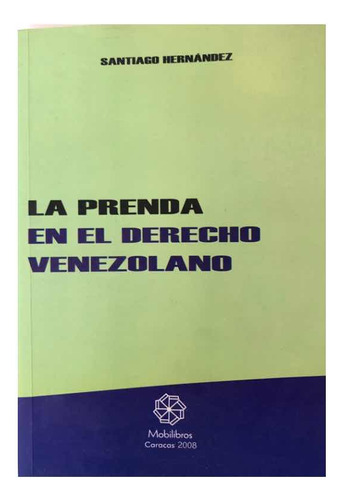 La Prenda En El Derecho Venezolano