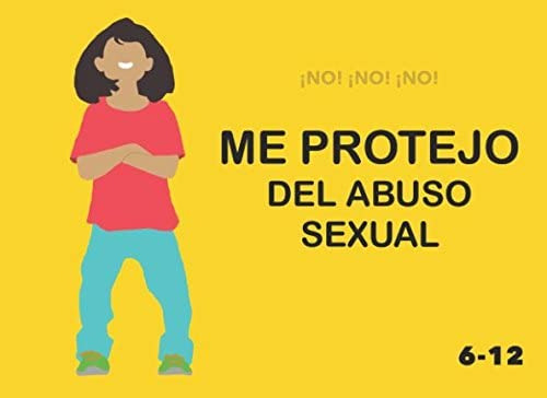 Libro: ¡no! ¡no! ¡no! Me Protejo Del Abuso Sexual (spanish E