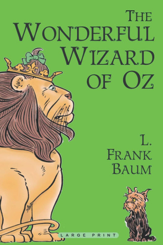 Libro:  The Wonderful Wizard Of Oz (large Print Edition)