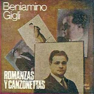 Beniamino Gigli                       Romanzas Y Canzonettas