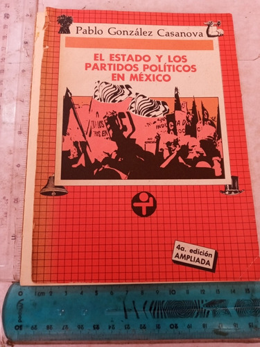 El Estado Y Los Partidos Políticos En México González Era