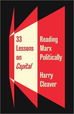 Libro 33 Lessons On Capital : Reading Marx Politically - ...