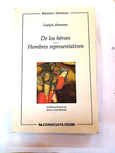 De Los Héroes. Hombres Representativos. Carlyle. Emerson