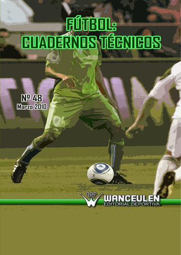 Libro: Fútbol: Cuaderno Técnicos 48 (spanish Edition)