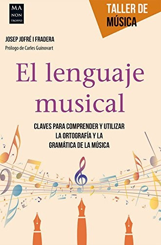 El Lenguaje Musical - Josep Fradera I Jofre