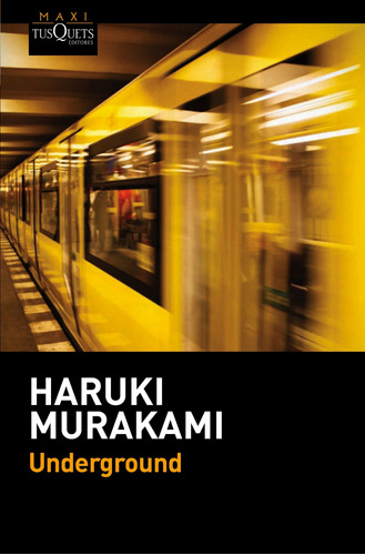 Underground - Haruki Murakami