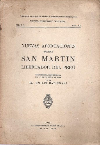 Nuevas Aportaciones San Martin Libertador Peru Ravignani