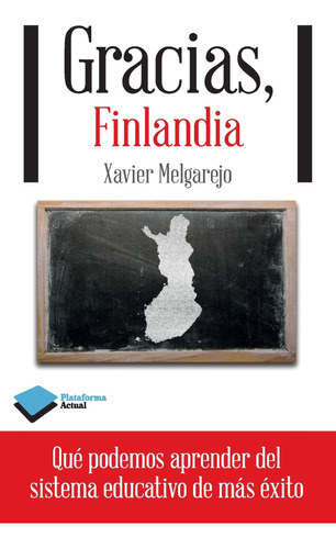 Gracias, Finlandia - Xavier Melgarejo Draper