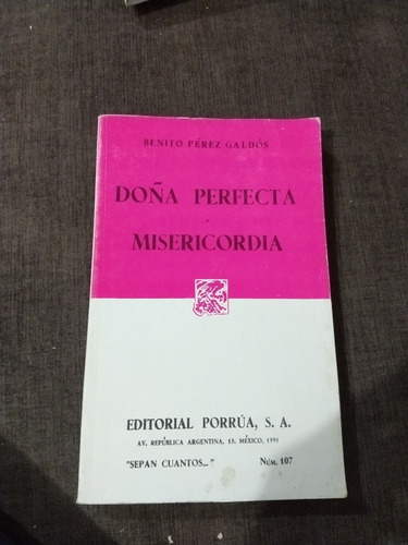 Doña Perfecta Misericordia Benito Pérez Galdos