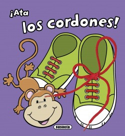 ¡ata Los Cordones! Vv.aa. Susaeta Ediciones