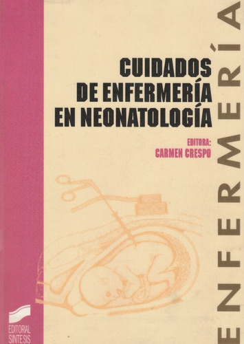 Cuidados De Enfermeria En Neonatologia Edit Carmen Crespo 