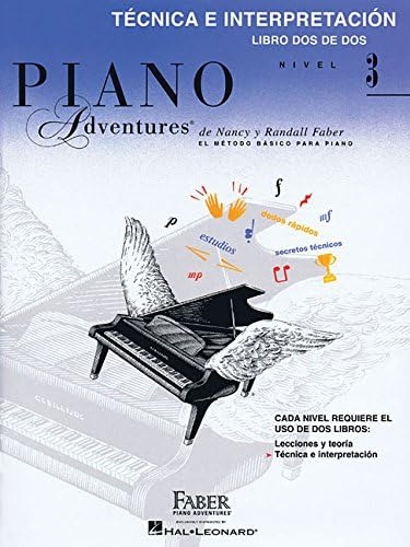 Tecnica E Interpretacion Libro Dos De Dos - Nivel 3: Spanish Edition Technique & Performance Level 3, De Faber, Nancy. Editorial Faber Piano Adventures, Tapa Blanda En Español