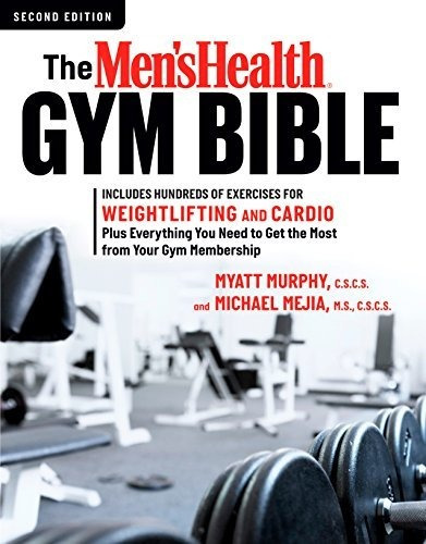 Book : The Mens Health Gym Bible (2nd Edition) Includes...