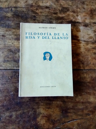 Filosofia De La Risa Y Del Llanto - A Stern - Trad. Cortazar