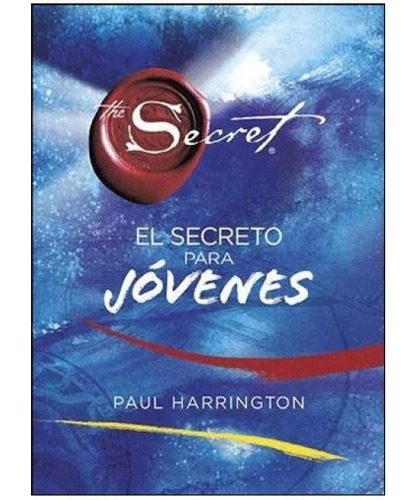 El Secreto Para Jóvenes. Rhonda Byrne. The Secret. Urano