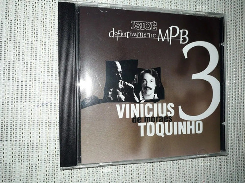 Cd Istoé Definitivamente Mpb - Vinícius E Toquinho 3 (12319) (Usado)