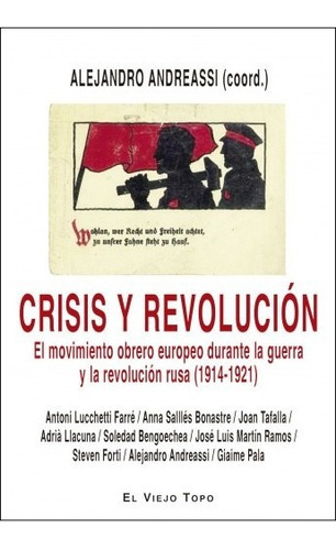 Crisis Y Revolución, Alejandro Andreassi, Viejo Topo 